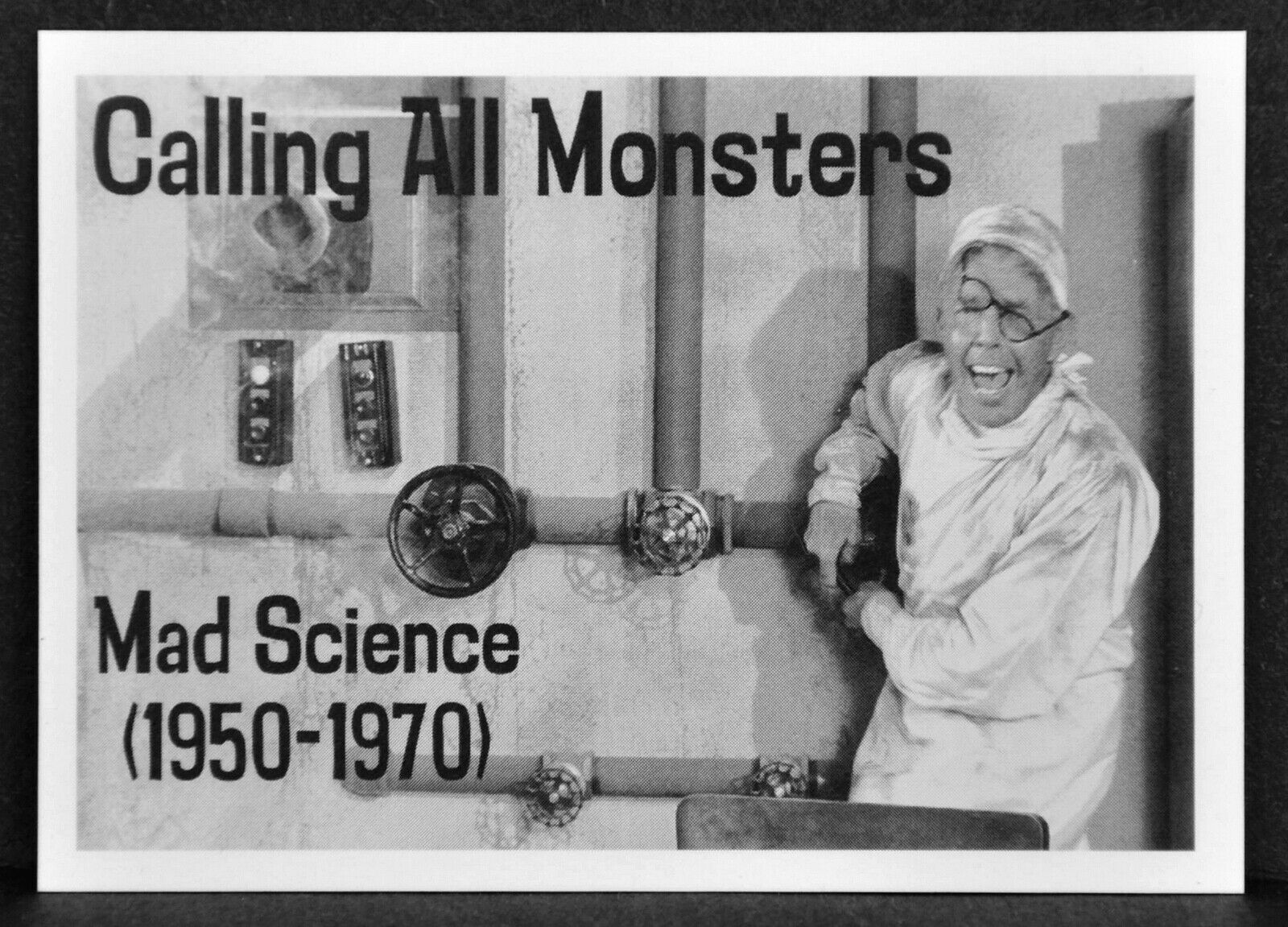 1999 Calling All Monsters (mad Science 1950-1970) (49-card Set)